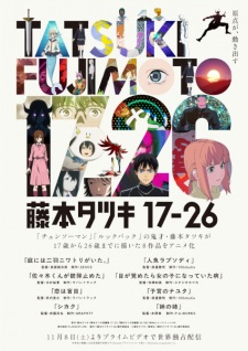 Poster for Fujimoto Tatsuki 17-26