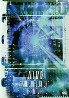 Poster for TWO-MIX: White Reflection