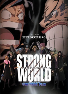 Poster for One Piece Film: Strong World Episode 0