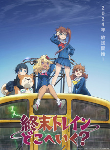 Poster for Shuumatsu Train Doko e Iku?